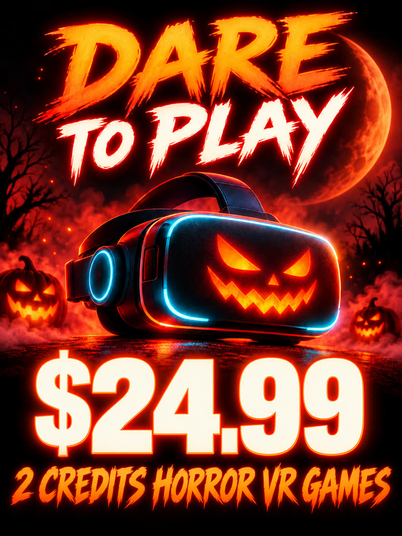 Dare to play: 2 credits of horror VR games for $24.99